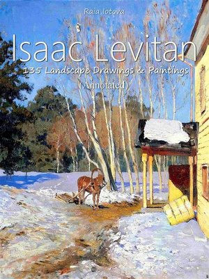 cover image of Isaac Levitan--135 Landscape  Drawings & Paintings (Annotated)